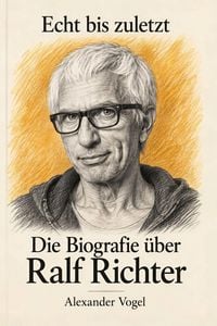 Produktbild: Die Biografie &uuml;ber Ralf Richter