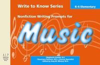 Produktbild: Write to Know: Nonfiction Writing Prompts for Elementary Music