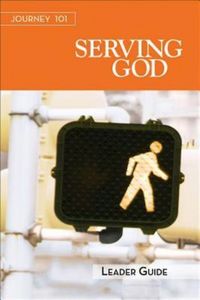 Produktbild: Journey 101: Serving God Leader Guide