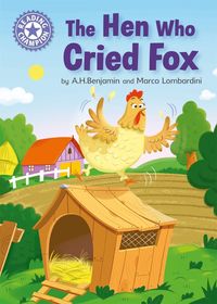 Bild vom Artikel Reading Champion: The Hen Who Cried Fox vom Autor A.H. Benjamin