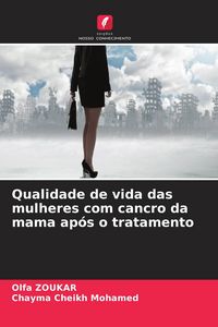 Produktbild: Qualidade de vida das mulheres com cancro da mama ap&oacute;s o tratamento