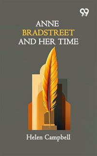 Produktbild: Anne Bradstreet And Her Time