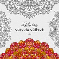 Produktbild: Relaxing Mandala Malbuch Vol. 2