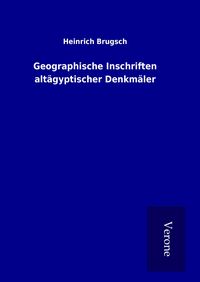 Produktbild: Geographische Inschriften alt&auml;gyptischer Denkm&auml;ler