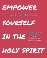 Produktbild: Empower Yourself: In the Holy Spirit (Pick Your Life, #2)