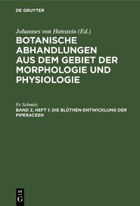 Produktbild: Die Bl&uuml;then-Entwicklung der Piperaceen