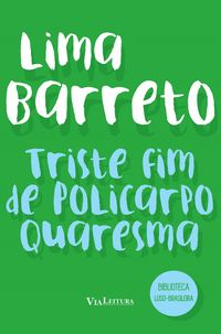 Produktbild: Triste fim de Policarpo Quaresma (Cole&ccedil;&atilde;o Biblioteca Luso-Brasileira)