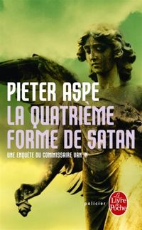 Bild vom Artikel La Quatrième Forme de Satan vom Autor Pieter Aspe