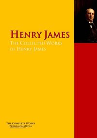 Produktbild: The Collected Works of Henry James