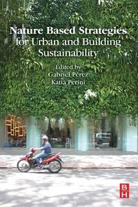 Produktbild: Nature Based Strategies for Urban and Building Sustainability