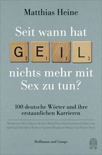 Produktbild: Seit wann hat "geil" nichts mehr mit Sex zu tun?