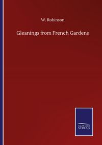 Produktbild: Gleanings from French Gardens