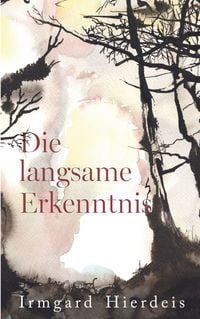 Produktbild: Die langsame Erkenntnis