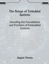 Produktbild: The Anlage of Embedded Systems