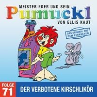 Produktbild: 71: Der verbotene Kirschlik&ouml;r (Das Original aus dem Fernsehen)