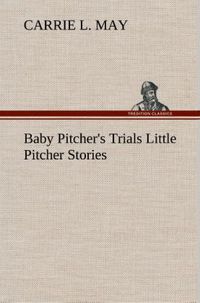 Produktbild: Baby Pitcher's Trials Little Pitcher Stories