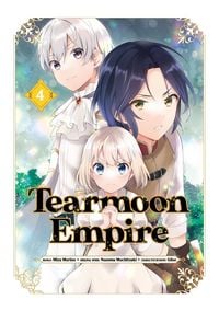 Produktbild: Tearmoon Empire (Manga) Volume 4