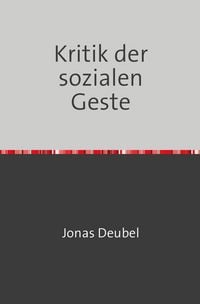 Produktbild: Kritik der sozialen Geste
