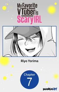 Produktbild: My Favorite VTuber Is Scary IRL #007