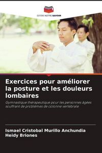 Produktbild: Exercices pour am&eacute;liorer la posture et les douleurs lombaires