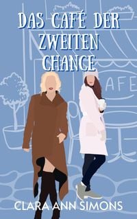 Produktbild: Das Caf&eacute; der zweiten Chance