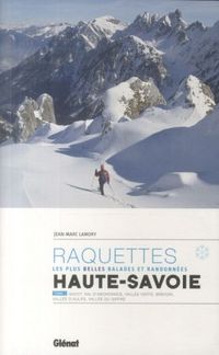 Produktbild: Raquettes, les plus belles balades et randonn&eacute;es : Haute-Savoie