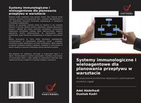 Produktbild: Systemy immunologiczne i wieloagentowe dla planowania przep&iquest;ywu w warsztacie