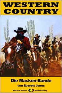 Produktbild: WESTERN COUNTRY 329: Die Masken-Bande