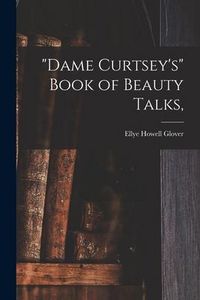 Produktbild: "Dame Curtsey's" Book of Beauty Talks,