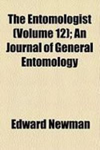 Produktbild: The Entomologist (Volume 12); An Journal of General Entomology
