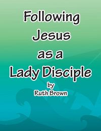 Produktbild: Following Jesus as a Lady Disciple