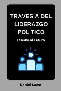 Produktbild: Traves&iacute;a Del Liderazgo Pol&iacute;tico