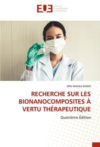 Produktbild: Recherche Sur Les Bionanocomposites &Agrave; Vertu Th&eacute;rapeutique