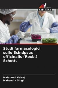 Produktbild: Studi farmacologici sullo Scindpsus officinalis (Roxb.) Schott.