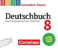 Produktbild: Deutschbuch Gymnasium, Bayern - Neubearbeitung, 8. Jahrgangsstufe, Unterrichtsmanager Plus auf USB-Stick, Inkl. E-Book als Zugabe und Begleitmateriali