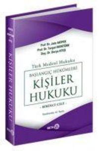 Produktbild: T&uuml;rk Medeni Hukuku 1. Cilt - Baslangic H&uuml;k&uuml;mleri, Kisiler Hukuku