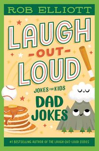 Produktbild: Elliott, R: Laugh-Out-Loud: Dad Jokes