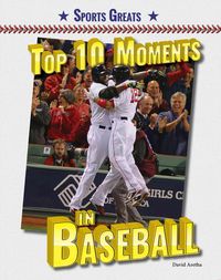 Produktbild: Top 10 Moments in Baseball