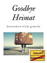 Produktbild: Goodbye Heimat