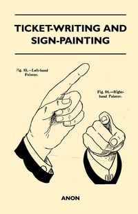 Bild vom Artikel Ticket-Writing And Sign-Painting vom Autor Anon