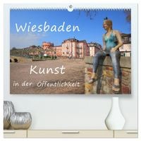 Produktbild: Wiesbaden Kunst in der &Ouml;ffentlichkeit (hochwertiger Premium Wandkalender 2026 DIN A2 quer), Kunstdruck in Hochglanz