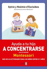 Produktbild: Ayuda a Tu Hijo a Concentrarse Con El Metodo Montessori