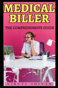 Produktbild: Medical Biller - The Comprehensive Guide