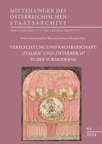 Produktbild: Verflechtung und Nachbarschaft: "Italien" und "&Ouml;sterreich" in der Vormoderne