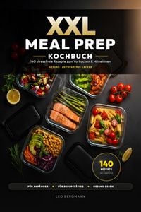 Produktbild: XXL Meal Prep Kochbuch f&uuml;r Anf&auml;nger
