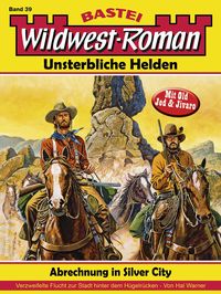 Produktbild: Wildwest-Roman - Unsterbliche Helden 39