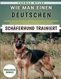 Produktbild: Wie Man Einen Deutschen Sch&auml;ferhund Trainiert
