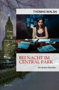 Produktbild: Bei Nacht im Central Park