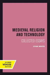 Produktbild: White, L: Medieval Religion and Technology