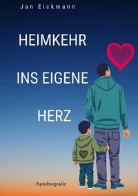 Produktbild: Heimkehr ins eigene Herz